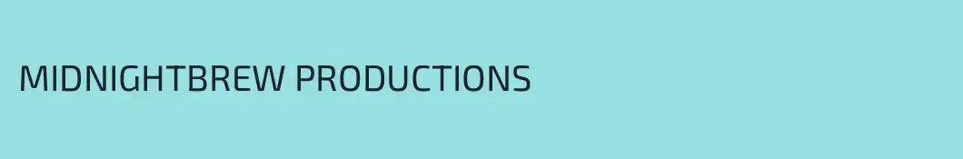 MIDNIGHTBREW PRODUCTIONS